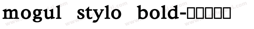 mogul stylo bold字体转换